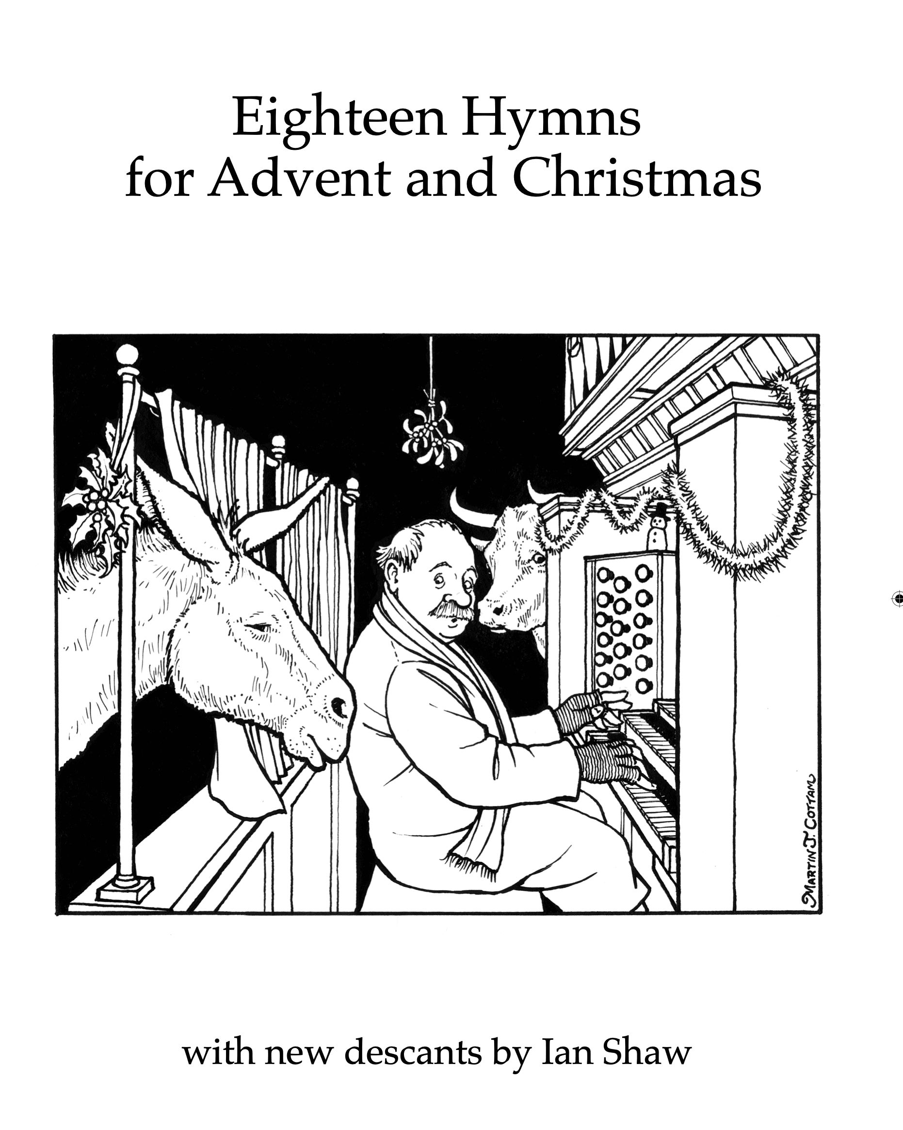 Eighteen Hymns for Advent and Christmas with New Descants by Ian Shaw