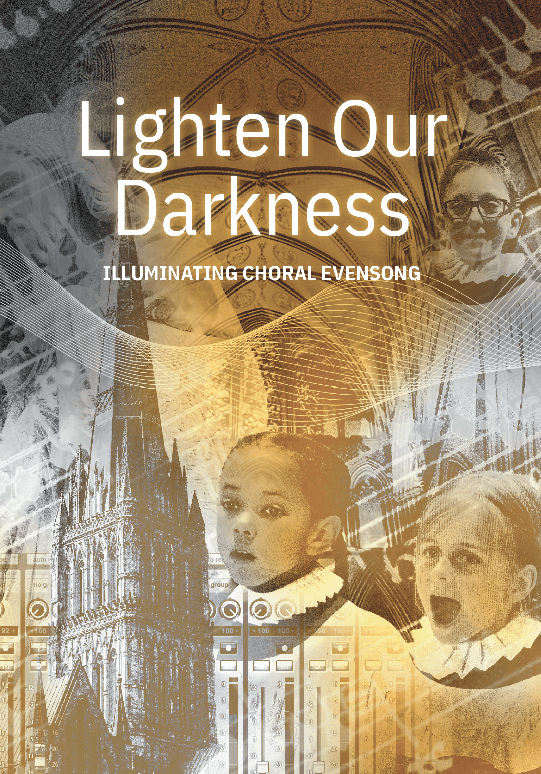 Lighten Our Darkness: Illuminating Choral Evensong